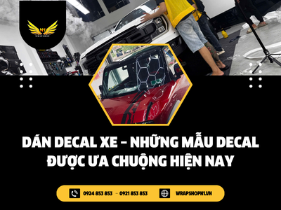 Dán Decal Xe – Những Mẫu Decal Được Ưa Chuộng Hiện Nay