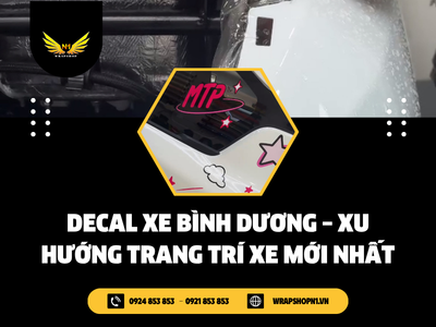 Decal Xe Bình Dương – Xu Hướng Trang Trí Xe Mới Nhất